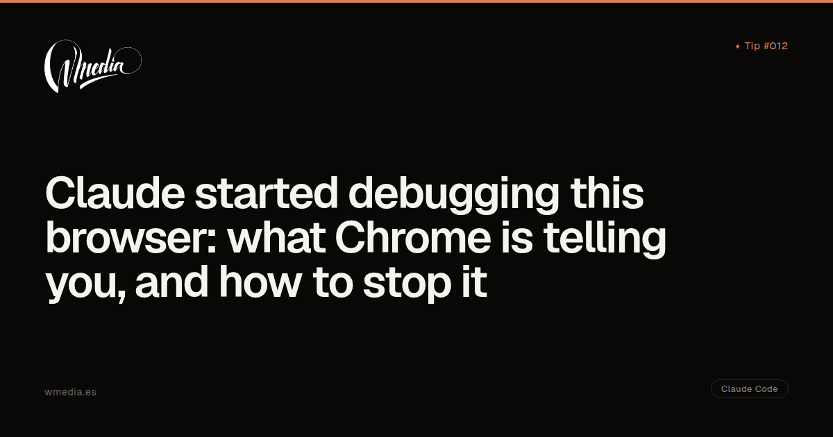 Claude Code Opens Chrome and Debugs Your Frontend for You | wmedia.es