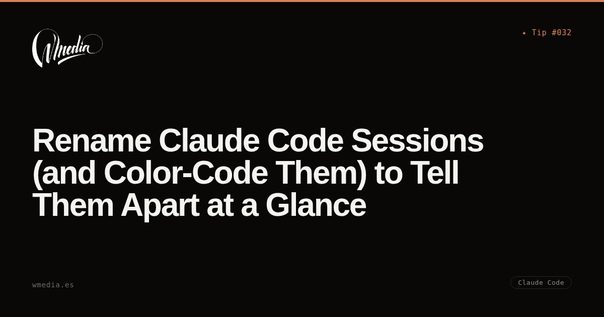 Tell Your Claude Code Sessions Apart at a Glance | wmedia.es