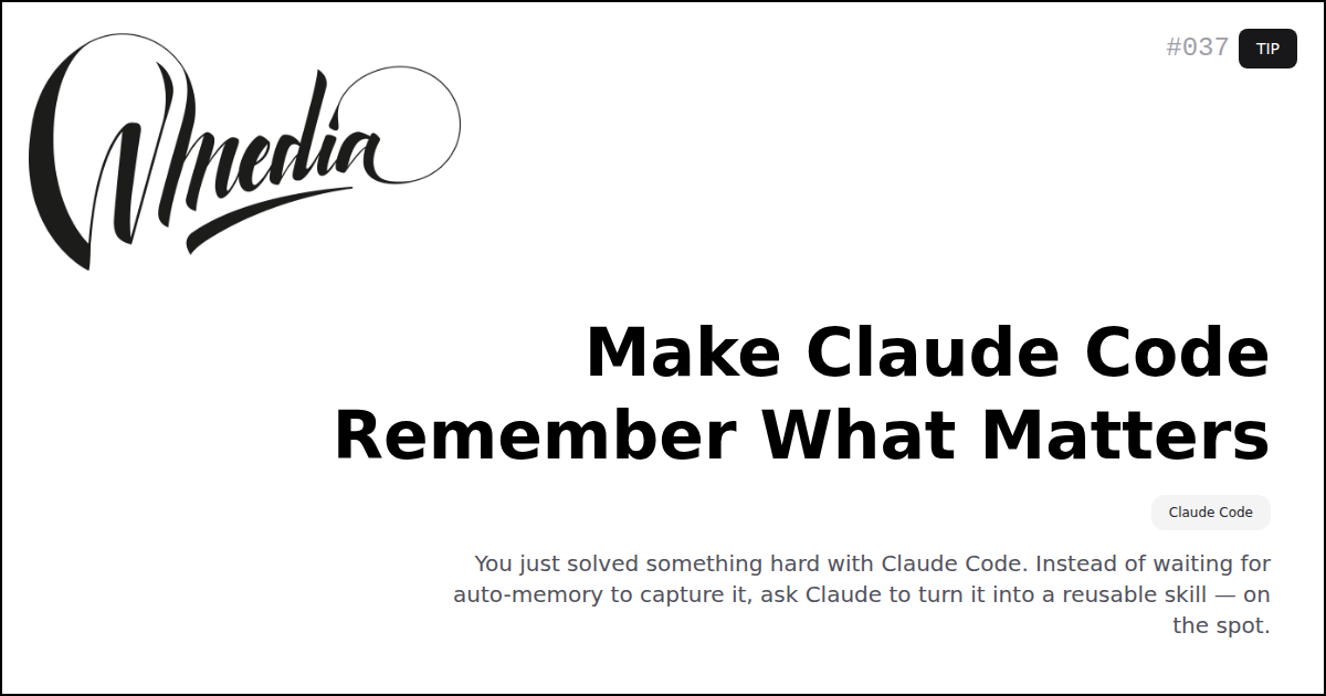 Make Claude Code Remember What Matters | wmedia.es